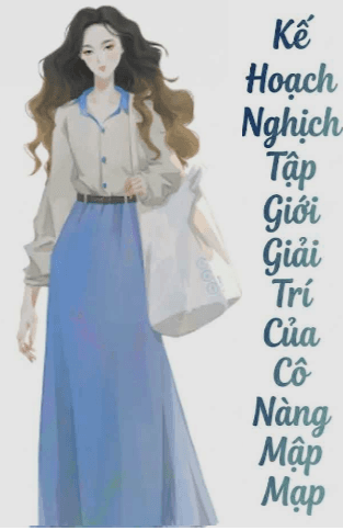 Kế Hoạch Nghịch Tập Giới Giải Trí Của Cô Nàng Mập Mạp